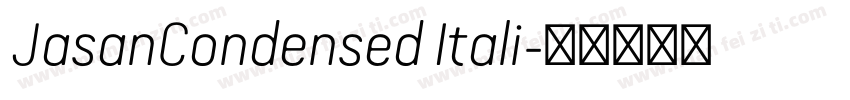 JasanCondensed Itali字体转换